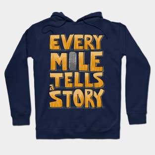 Tire in the Mile Hoodie